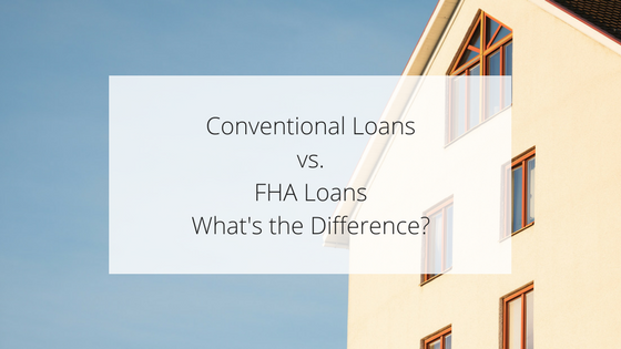 conventional loans vs fha loans, house